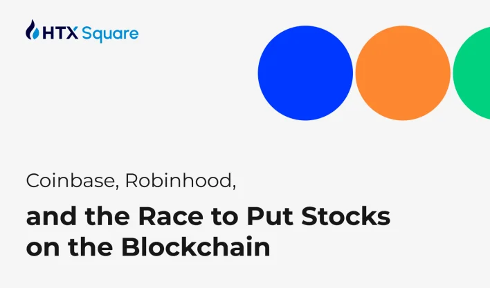 Coinbase, Robinhood, and the Race to Put Stocks on the Blockchain