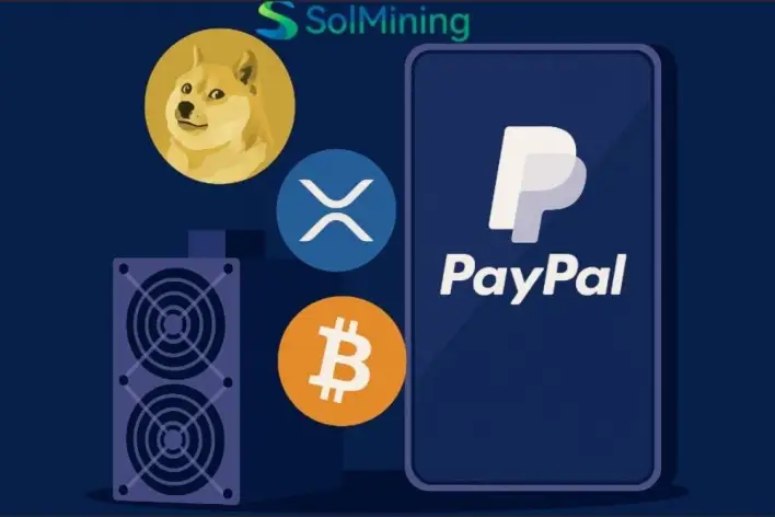 SolMining responds to PayPal’s crypto openness strategy: Supporting DOGE/XRP/BTC multi-currency withdrawals