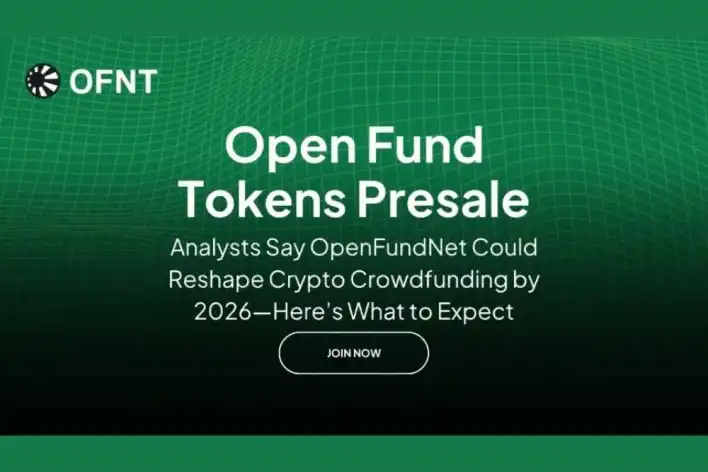 Analysts Say OpenFundNet Could Reshape Crypto Crowdfunding by 2026—Here’s What to Expect