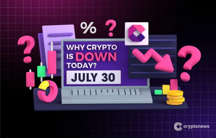 Why Is Crypto Down Today? – July 30, 2025